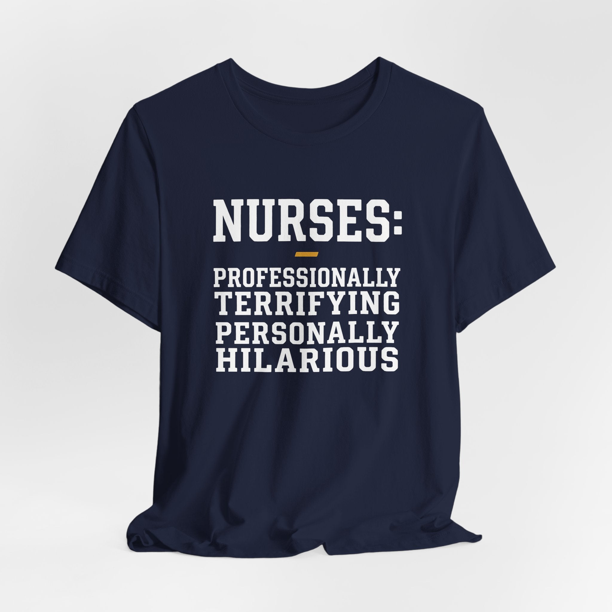 Nurses: Professionally Terrifying, Personally Hilarious