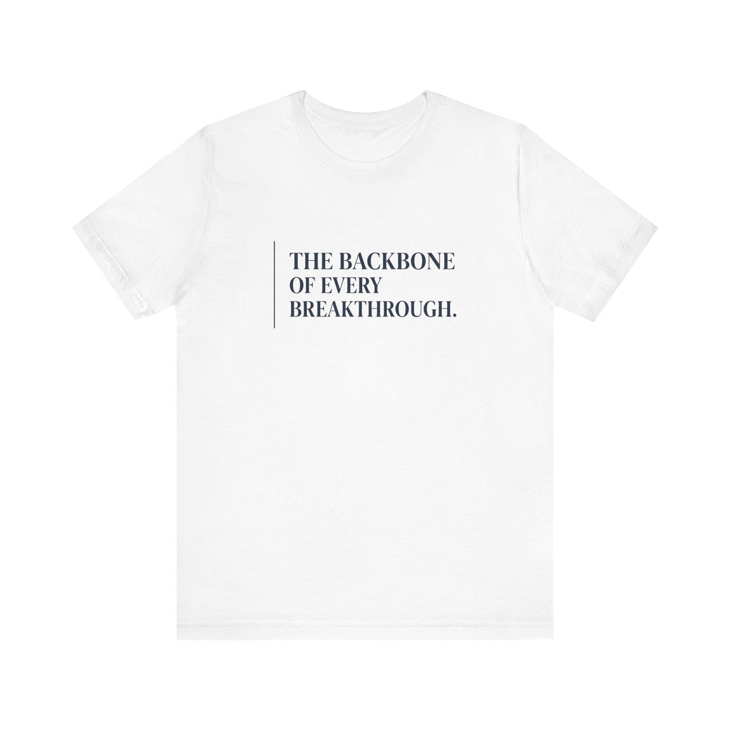 The Backbone of Every Breakthrough