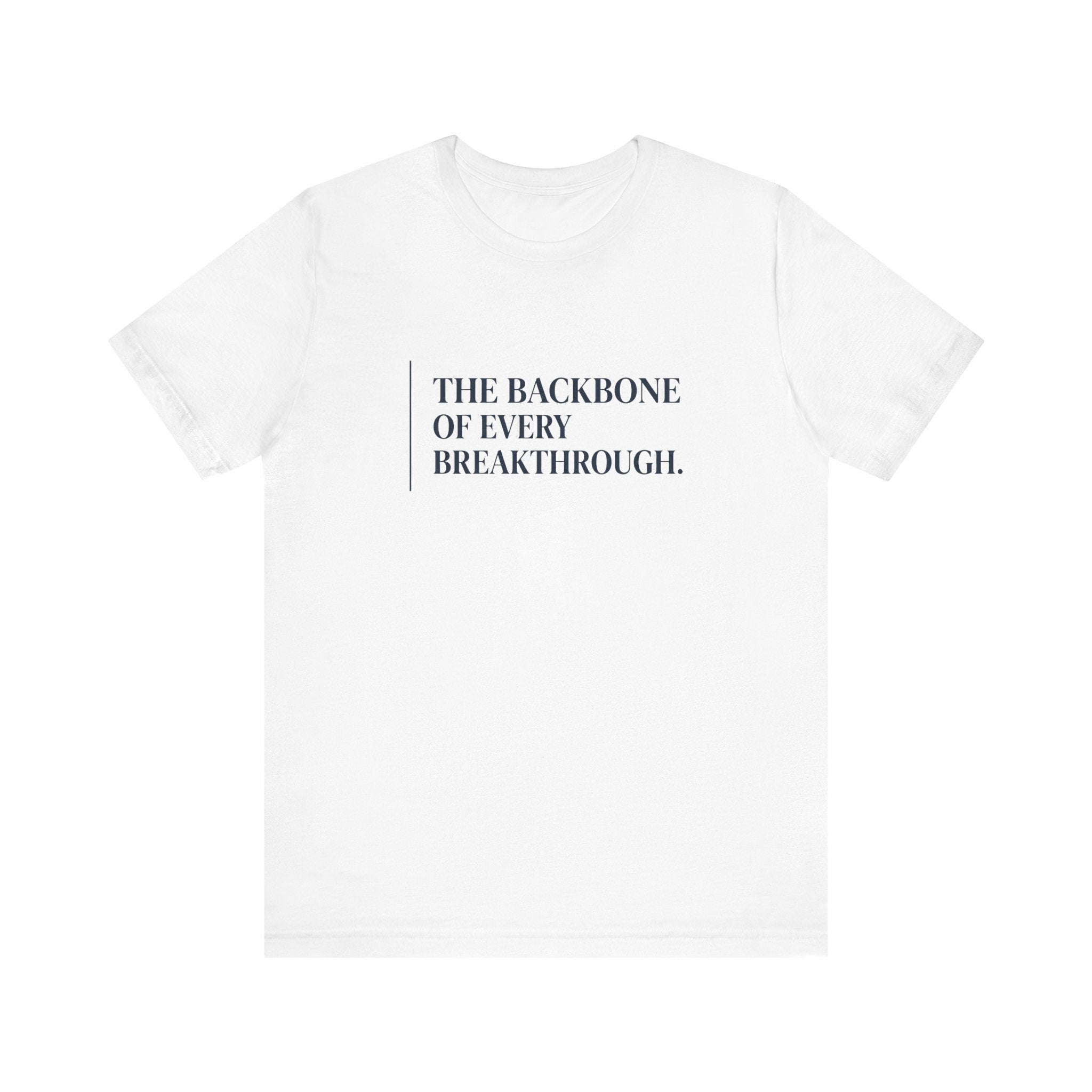 The Backbone of Every Breakthrough