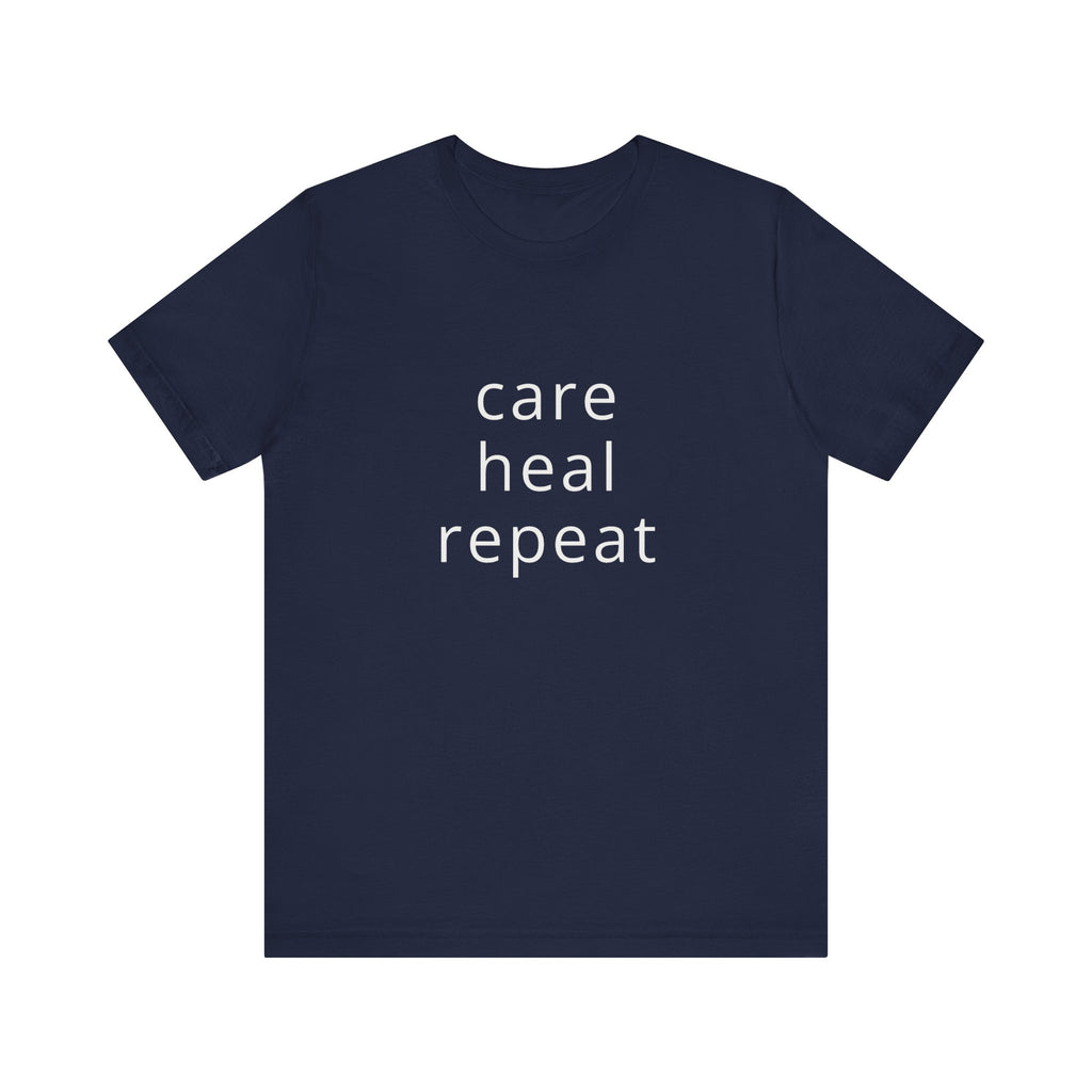 Care Heal Repeat Tee