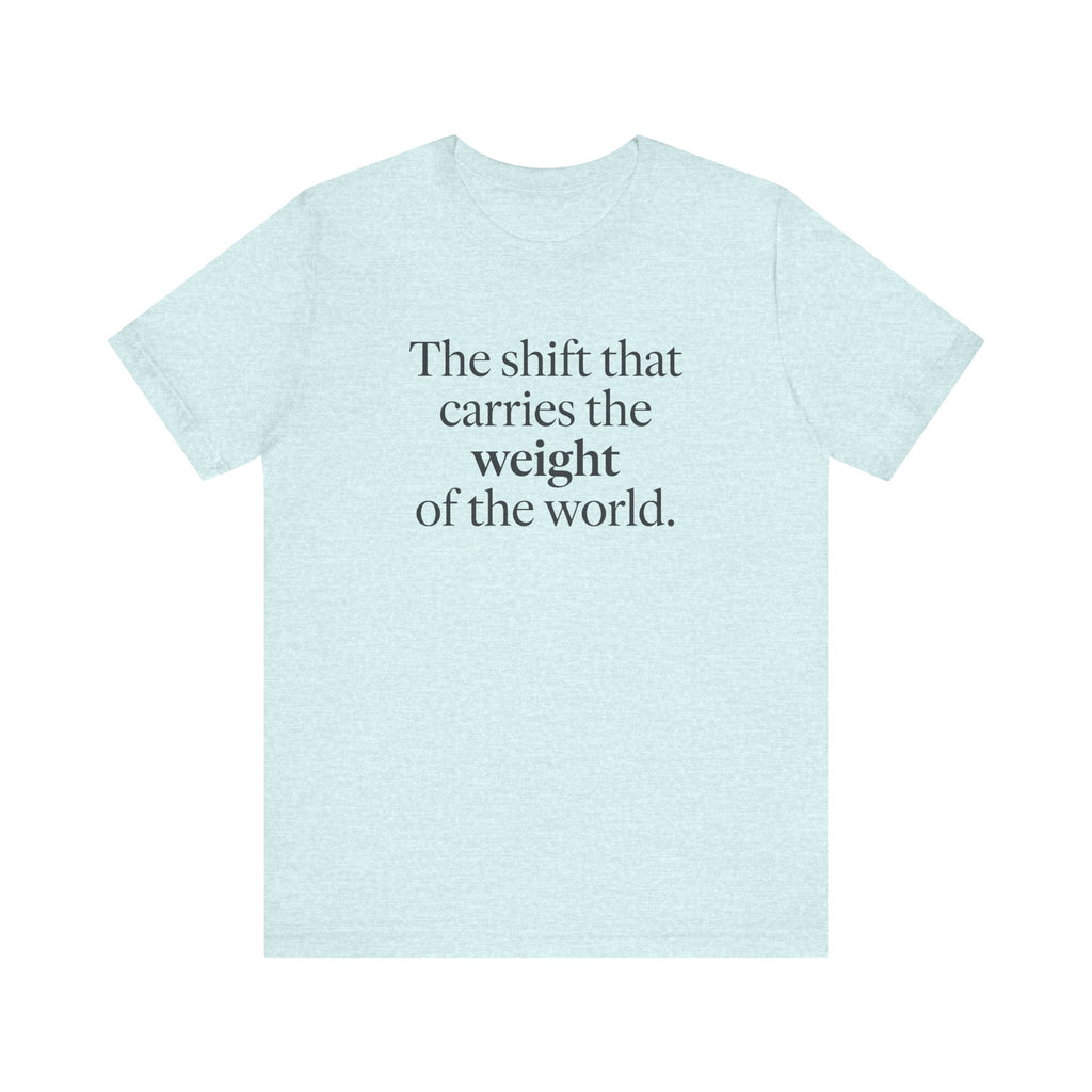 The Shift That Carries the Weight of the World