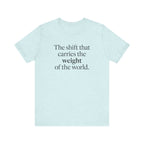 The Shift That Carries the Weight of the World