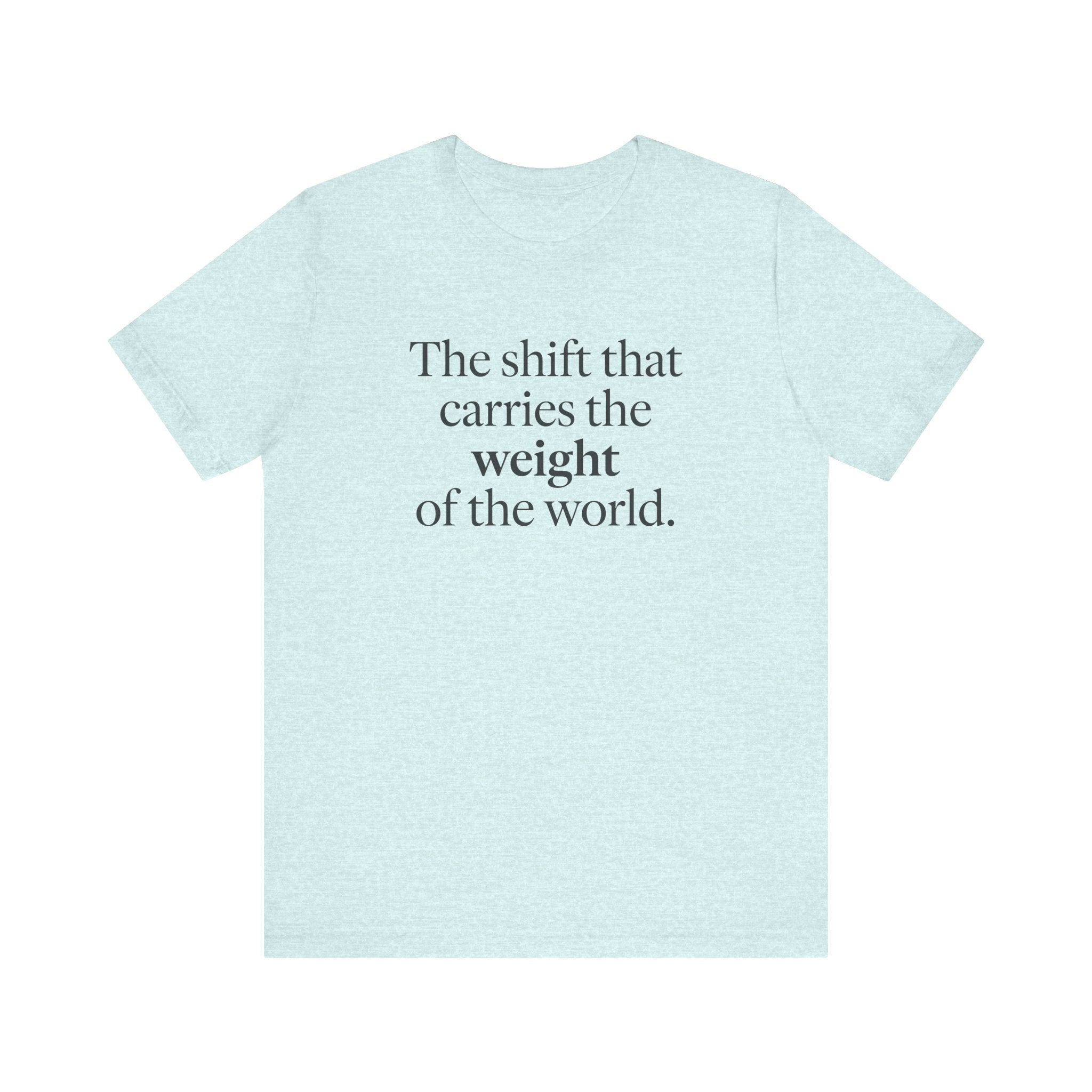 The Shift That Carries the Weight of the World