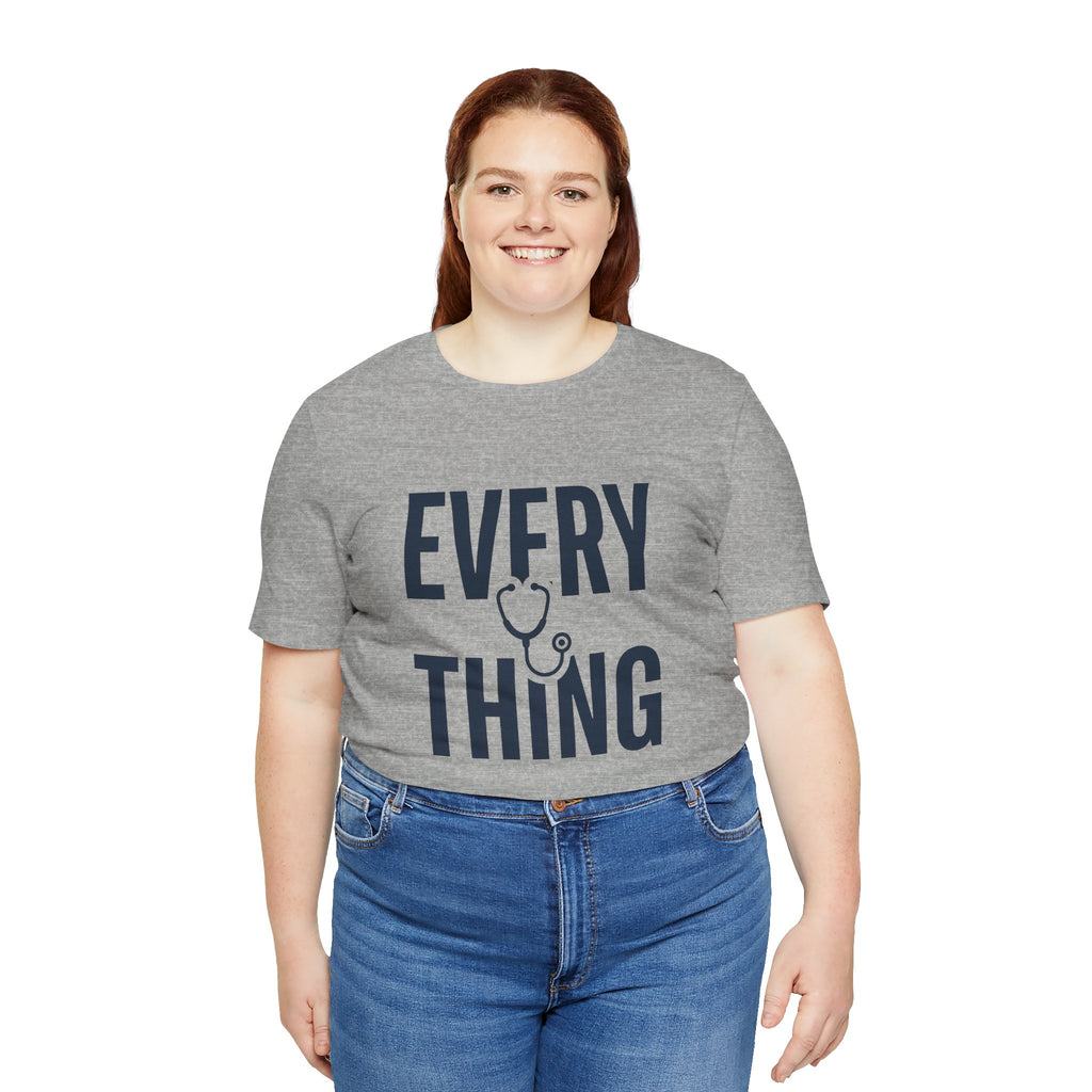 Invisible to Some. Everything to Others. | Nurse T-Shirt