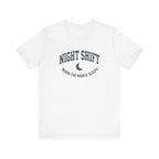 Night Shift When the World Sleeps | Varsity Nurse T-Shirt