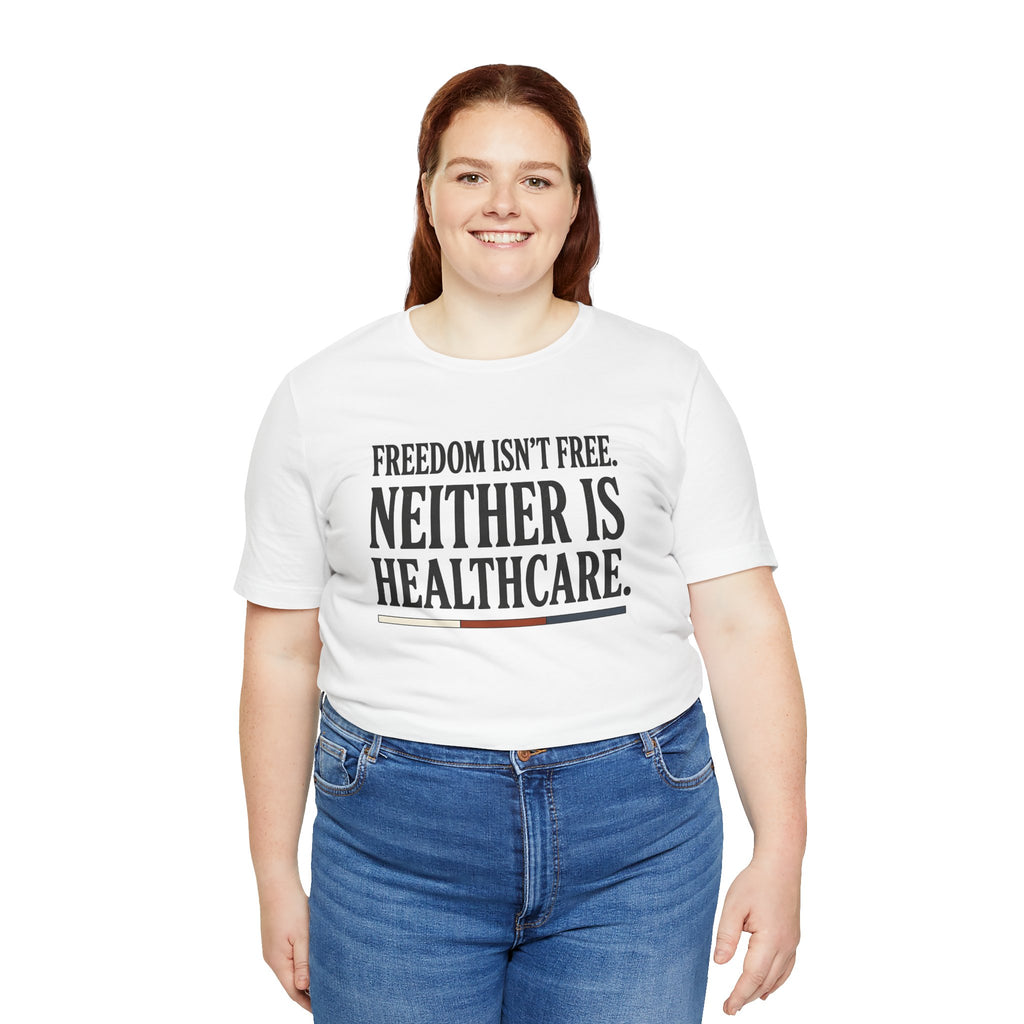 Freedom Isn't Free Tee