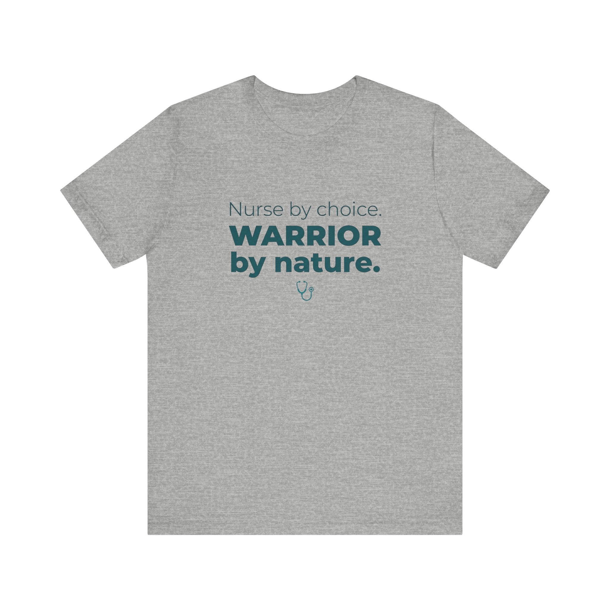 Nurse by Choice. Warrior by Nature.