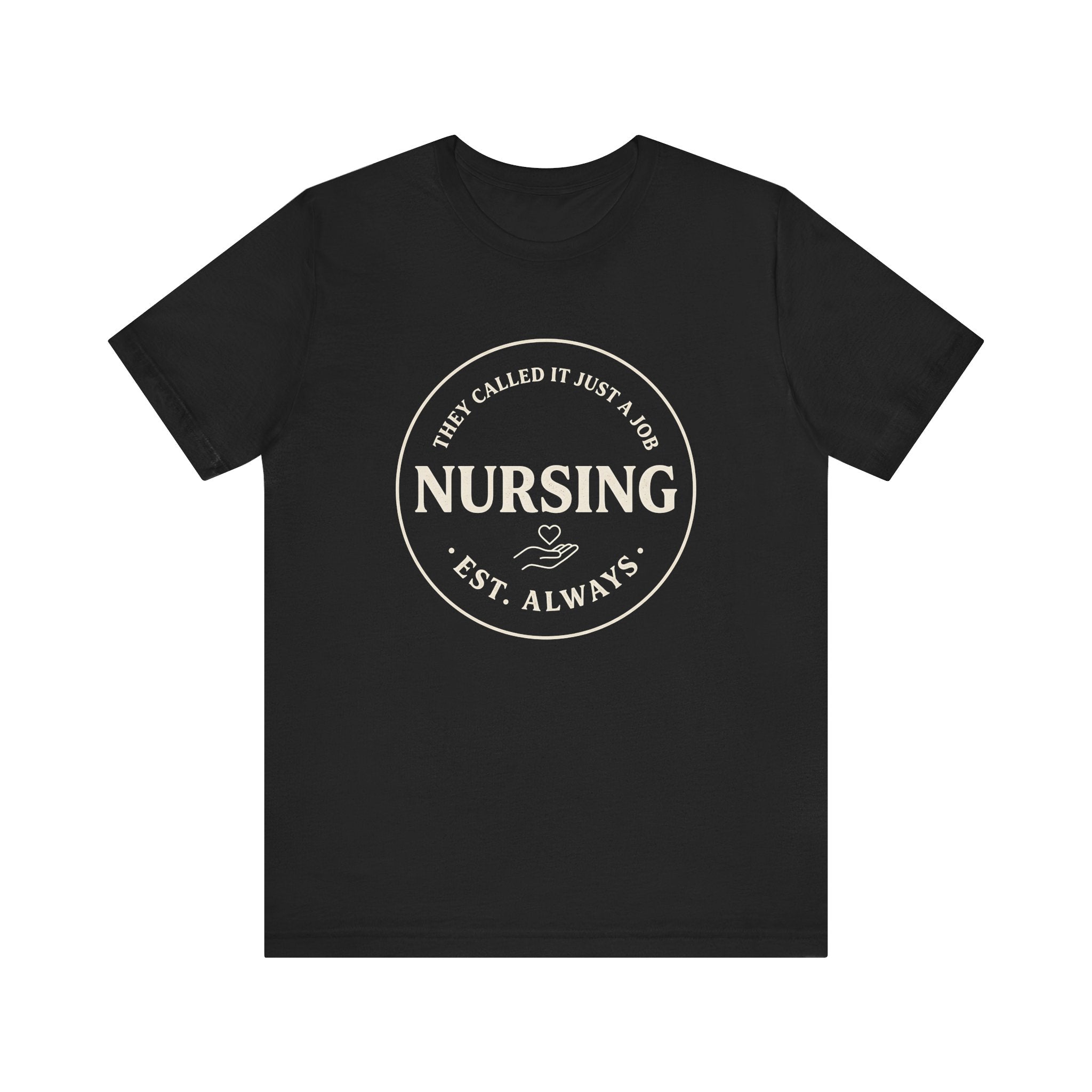 They Called It Just A Job Tee
