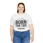 Born For This Tee