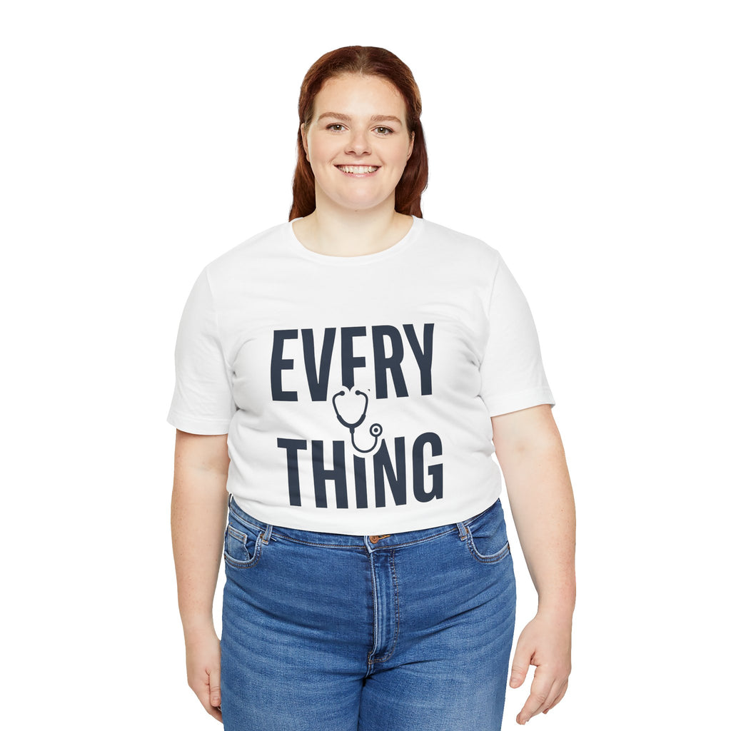 Invisible to Some. Everything to Others. | Nurse T-Shirt