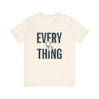 Invisible to Some. Everything to Others. | Nurse T-Shirt