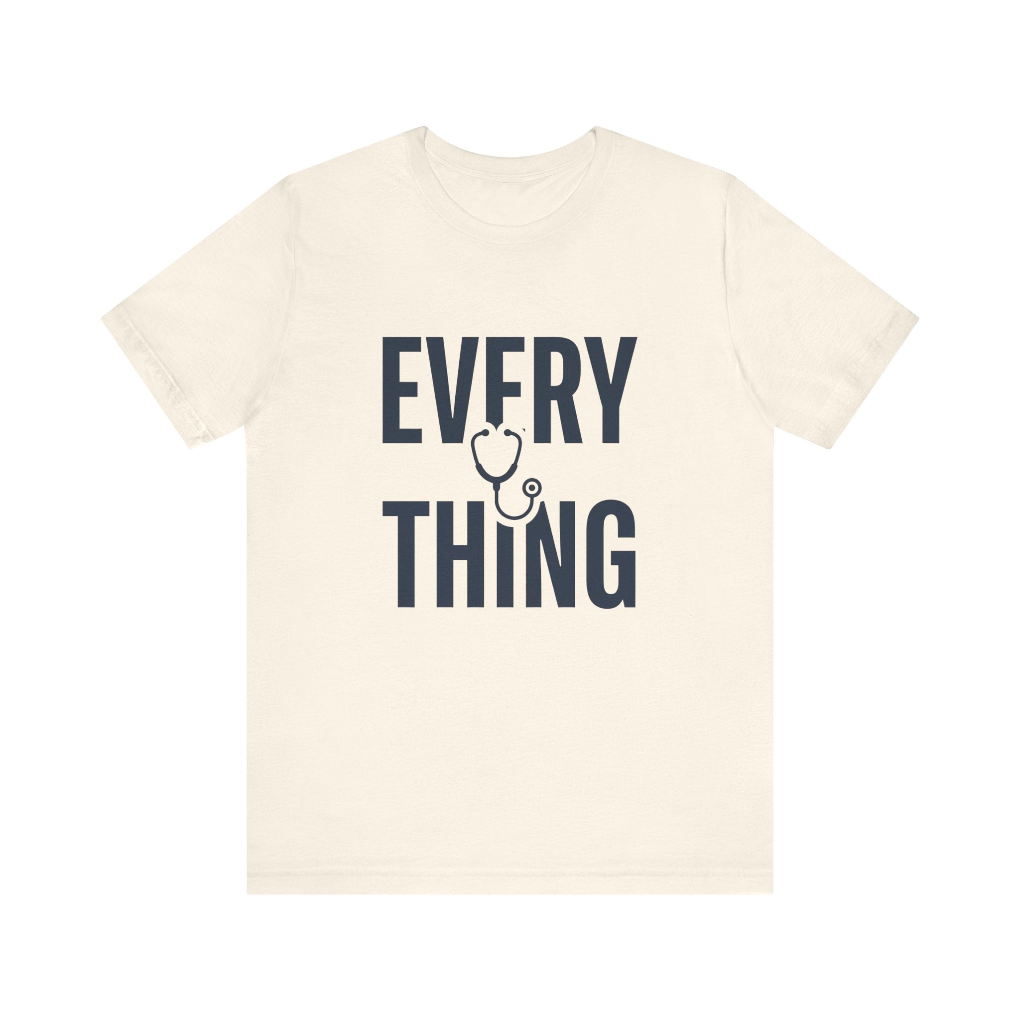 Invisible to Some. Everything to Others. | Nurse T-Shirt