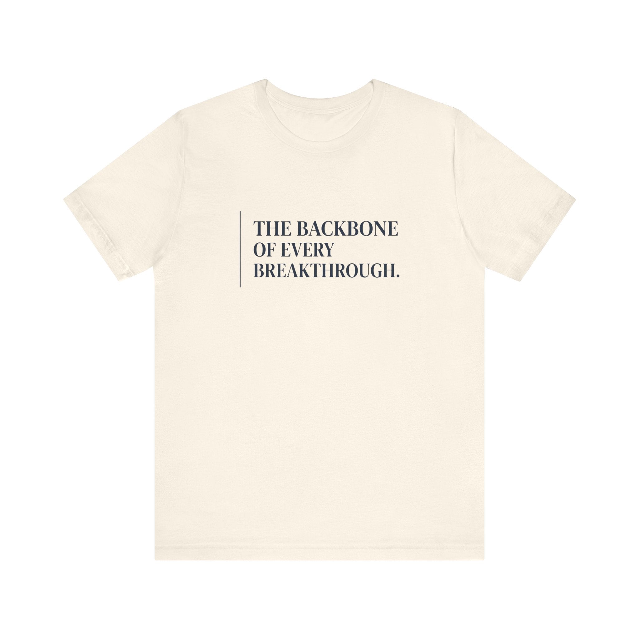 The Backbone of Every Breakthrough