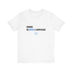 Coffee And Compassion Tee
