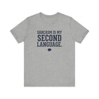 Sarcasm Is My Second Language