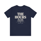 The Hours No One Counts Tee