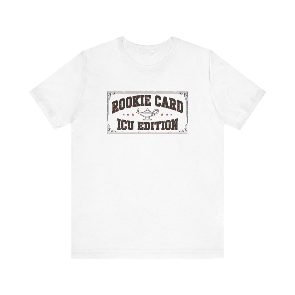 Rookie Card: ICU Edition | Varsity Nurse T-Shirt