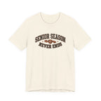 Senior Season Never Ends | Varsity Nurse T-Shirt