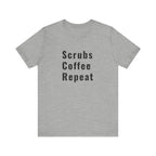 Scrubs Coffee Repeat Tee