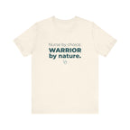 Nurse by Choice. Warrior by Nature.