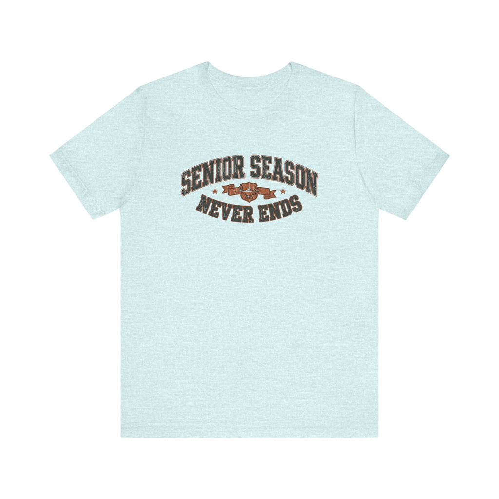 Senior Season Never Ends | Varsity Nurse T-Shirt