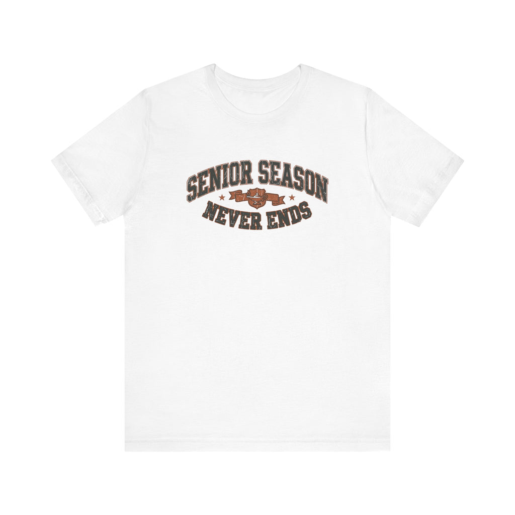 Senior Season Never Ends | Varsity Nurse T-Shirt