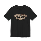 Senior Season Never Ends | Varsity Nurse T-Shirt