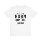 Born For This Tee
