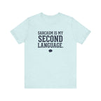 Sarcasm Is My Second Language