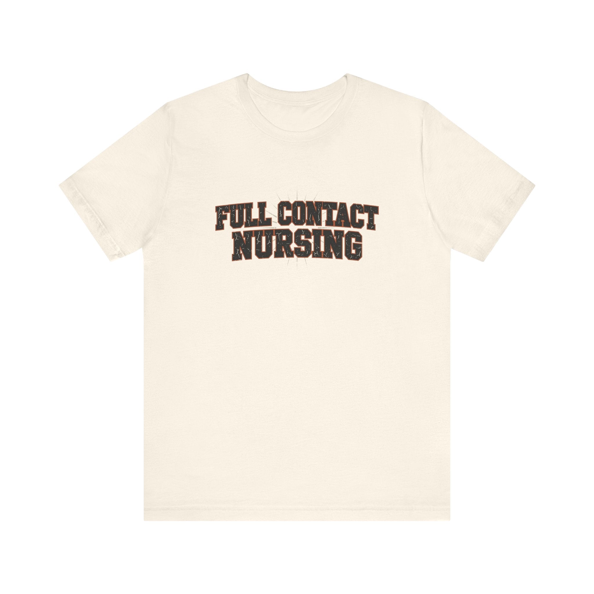 Full Contact Nursing | Varsity Nurse T-Shirt