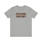 Go-To Player. Every Shift. | Varsity Nurse T-Shirt