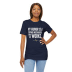 My Humor Is a Coping Mechanism. It Works. | Nurse T-Shirt