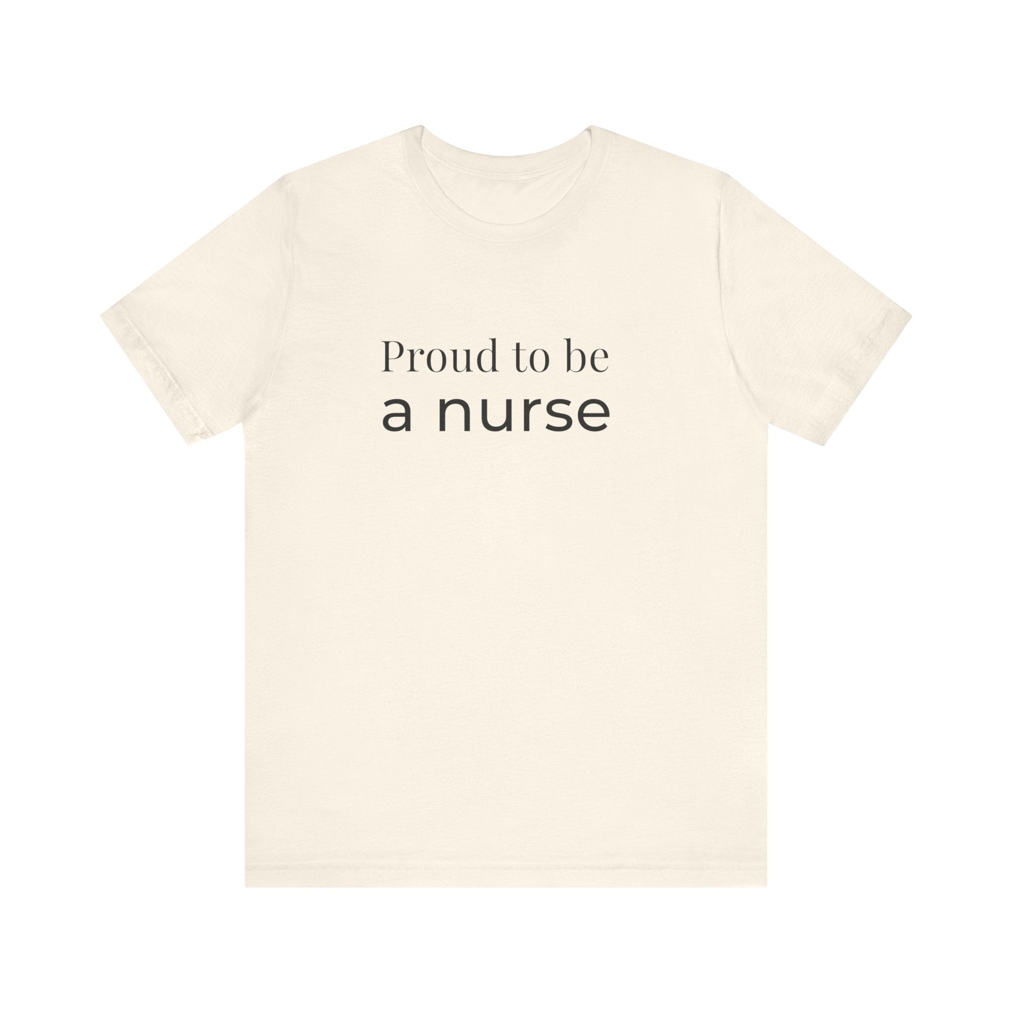Proud To Be A Nurse Tee