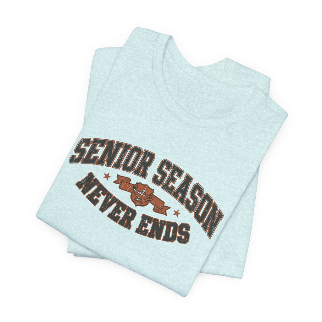 Senior Season Never Ends | Varsity Nurse T-Shirt