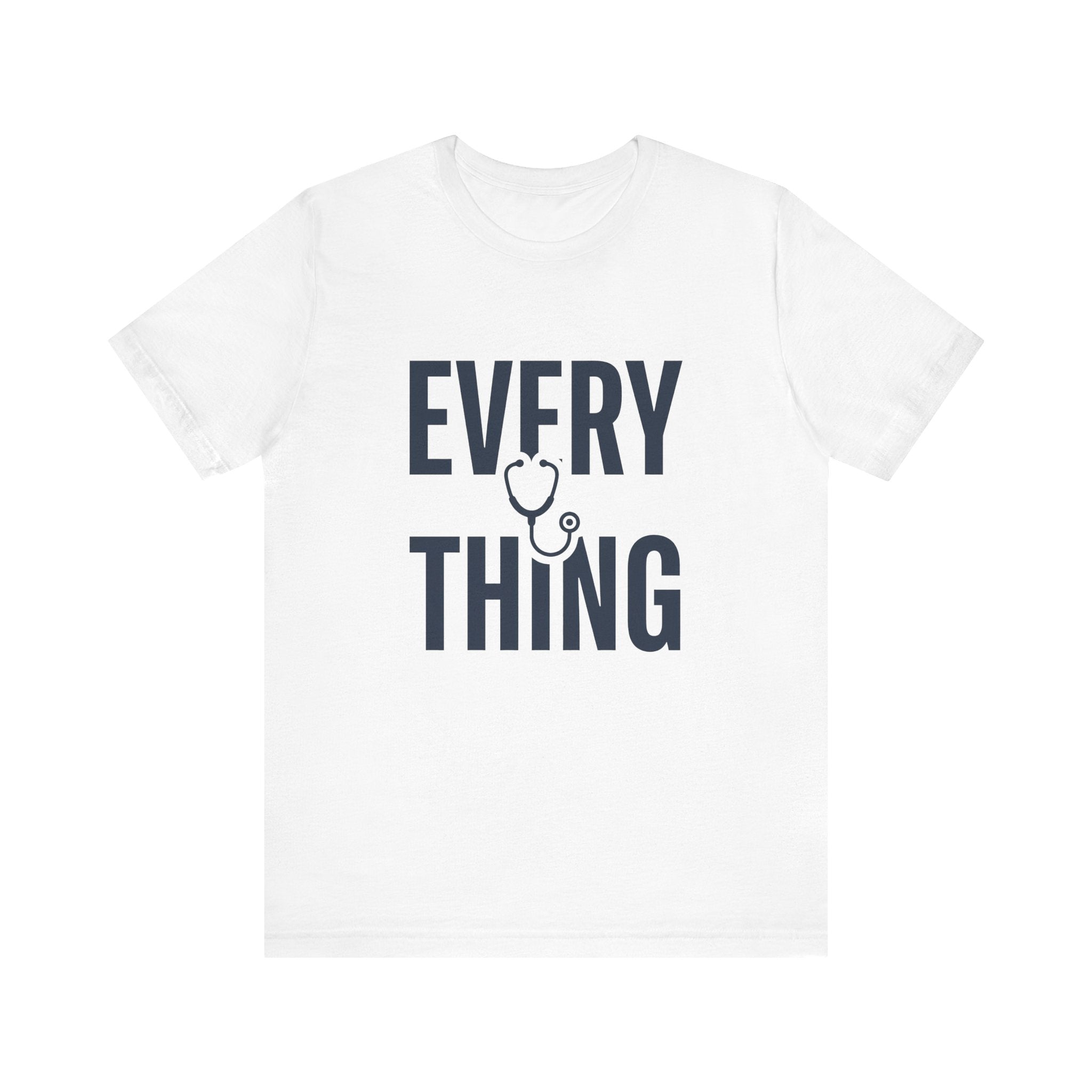 Invisible to Some. Everything to Others. | Nurse T-Shirt