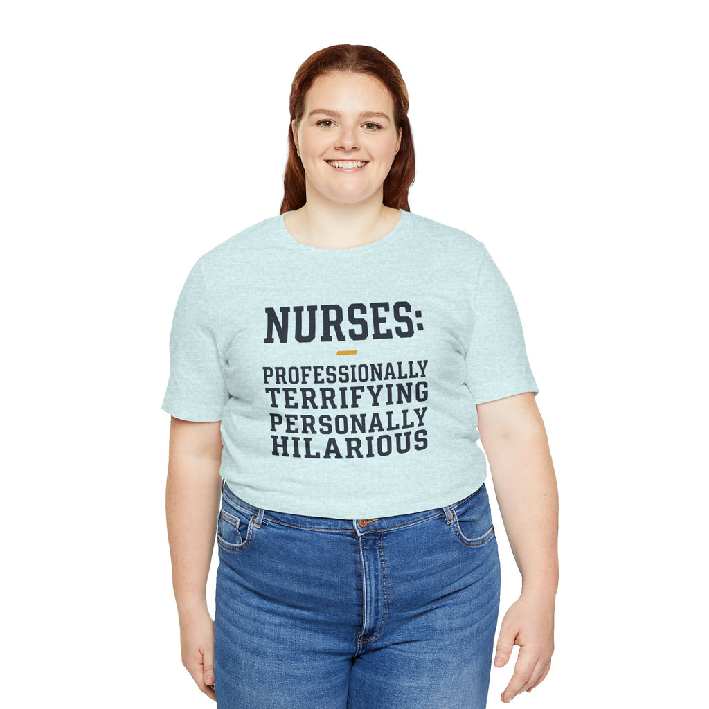 Nurses: Professionally Terrifying, Personally Hilarious