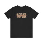 Go-To Player. Every Shift. | Varsity Nurse T-Shirt