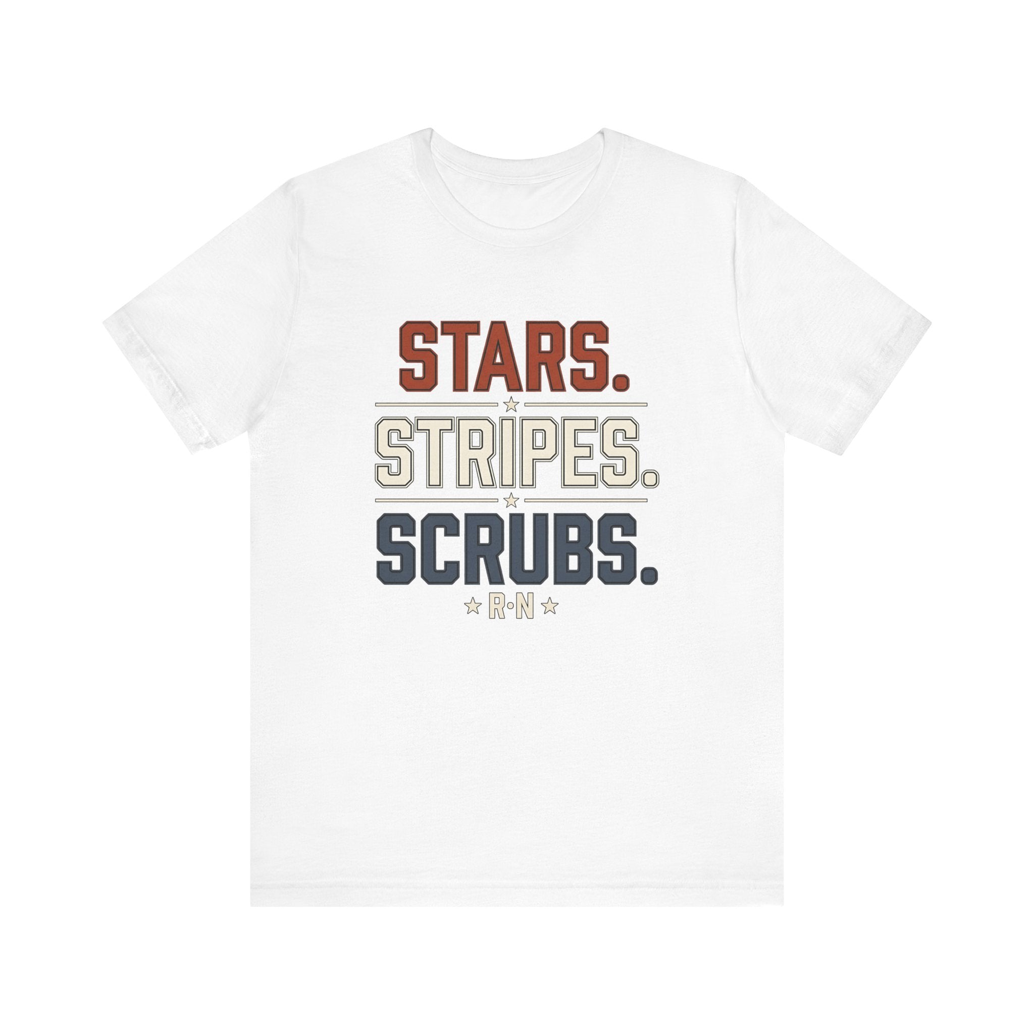 Stars. Stripes. Scrubs. Tee
