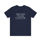The Ones No One Claps For