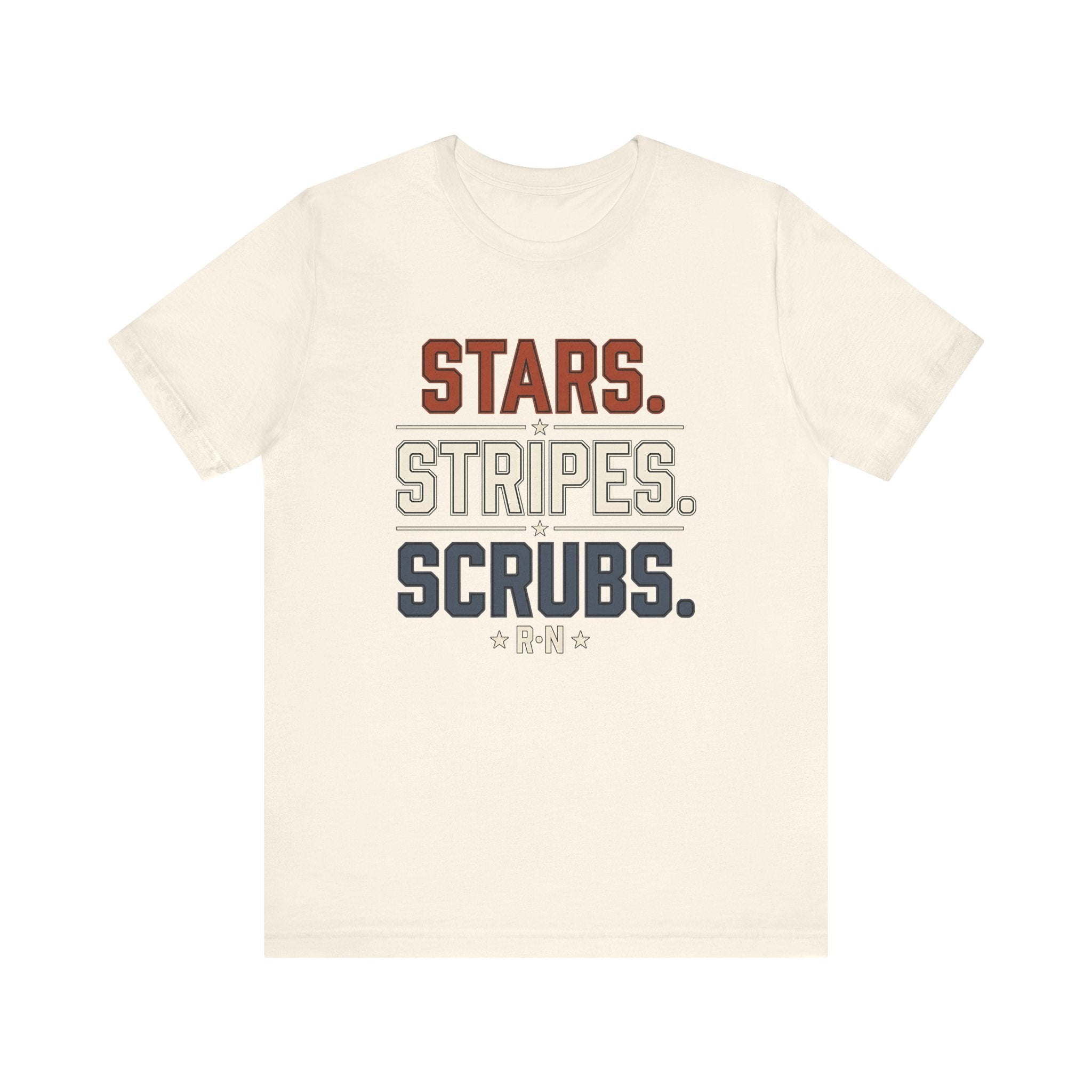 Stars. Stripes. Scrubs. Tee