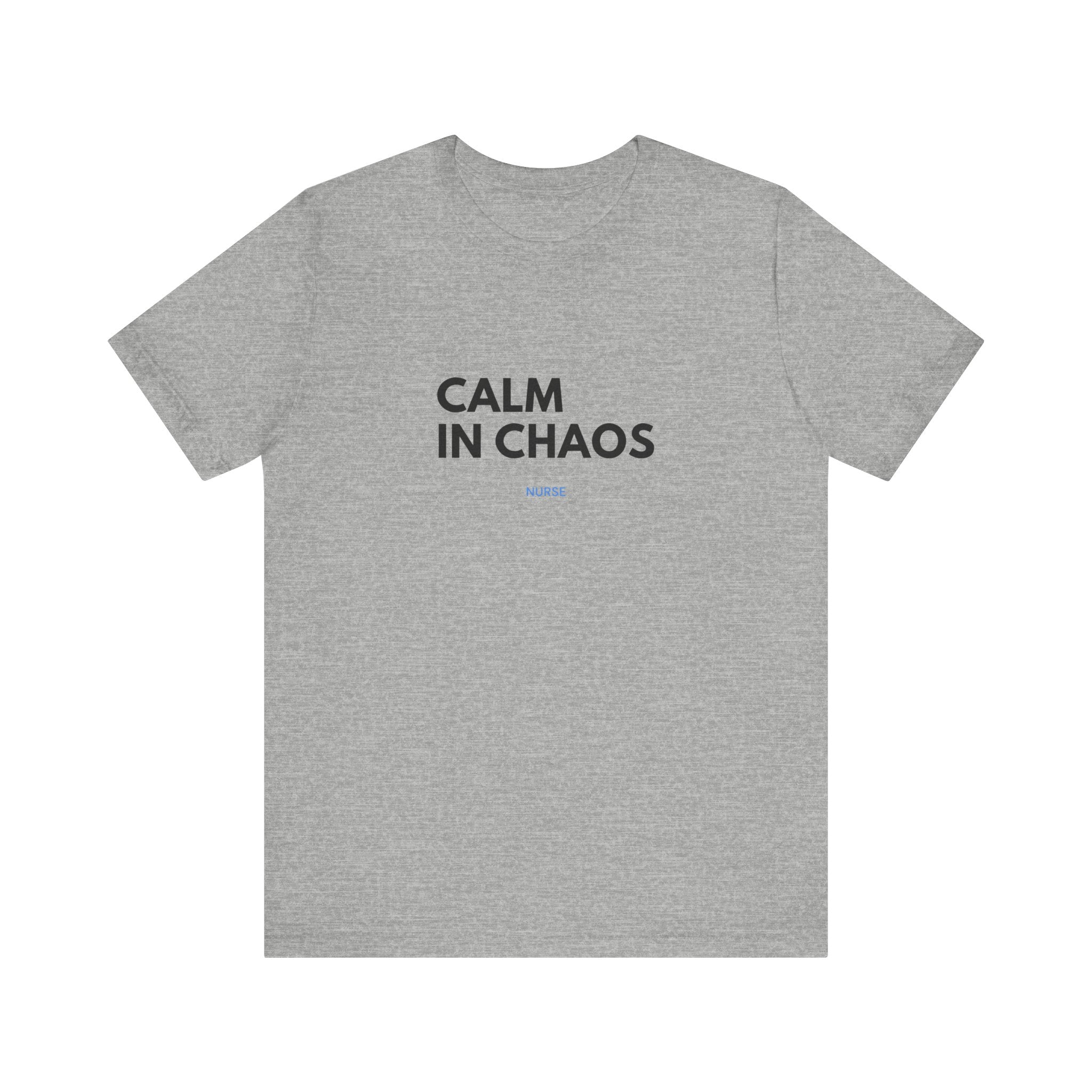 Calm In Chaos Tee