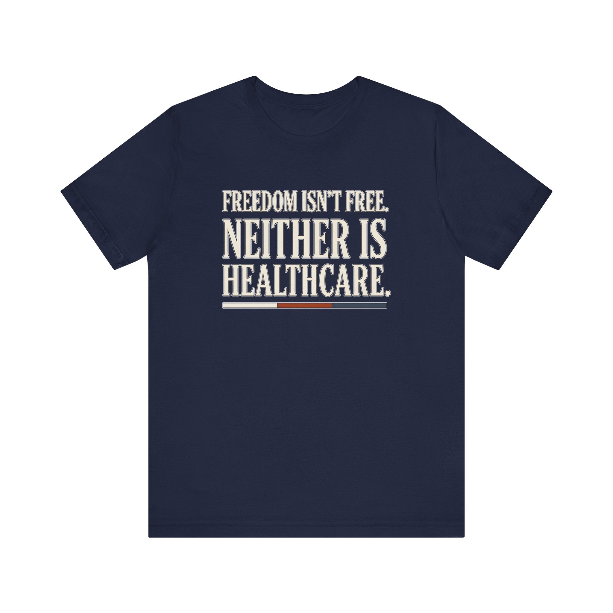 Freedom Isn't Free Tee