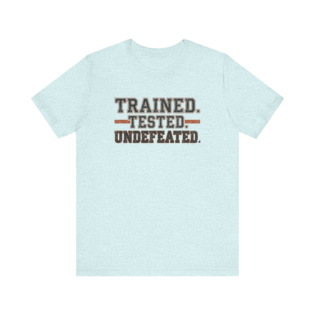 Trained. Tested. Undefeated. | Varsity Nurse T-Shirt