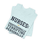 Nurses: Professionally Terrifying, Personally Hilarious