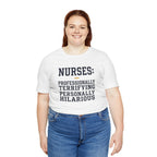 Nurses: Professionally Terrifying, Personally Hilarious