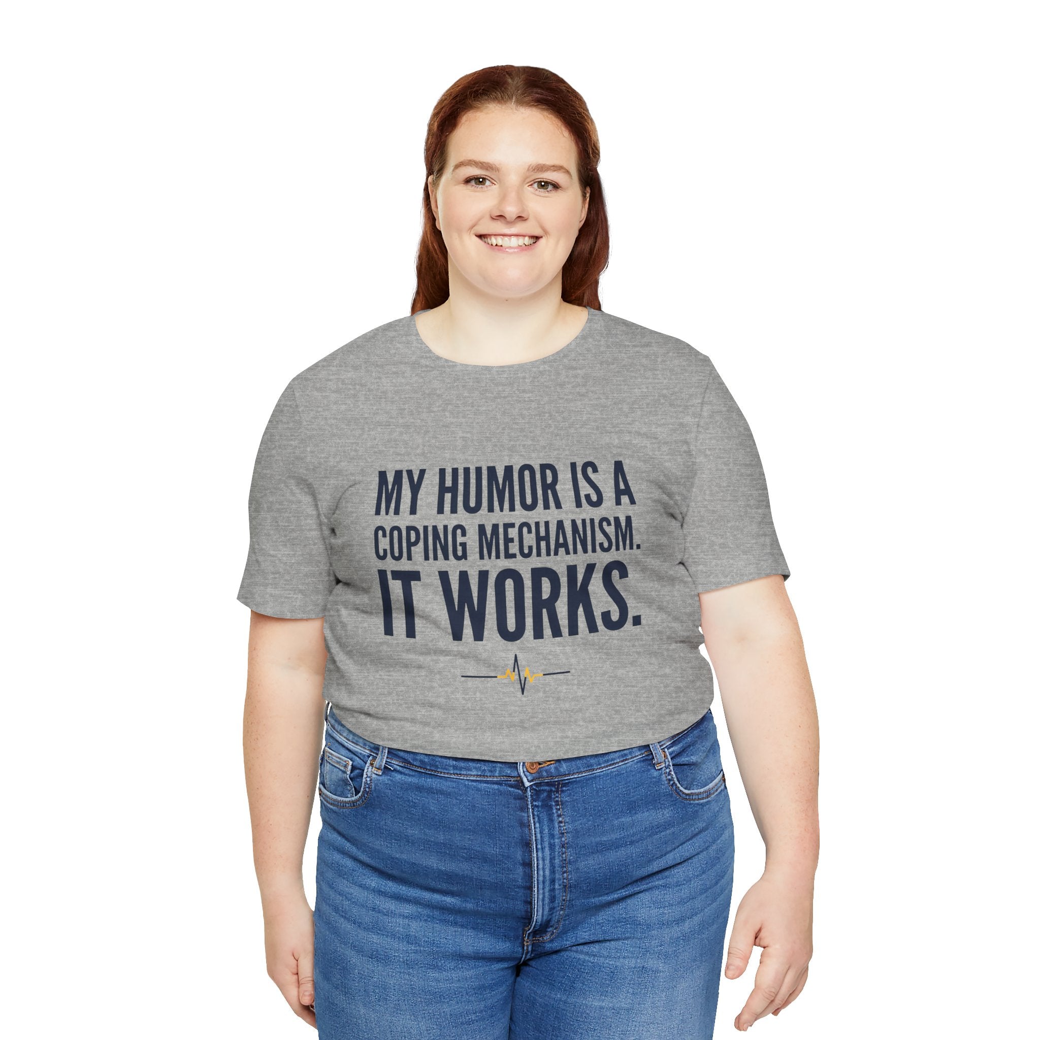 My Humor Is a Coping Mechanism. It Works. | Nurse T-Shirt