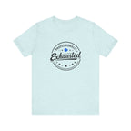 Professionally Exhausted Tee