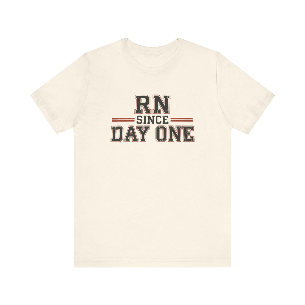 RN Since Day One | Varsity Nurse T-Shirt