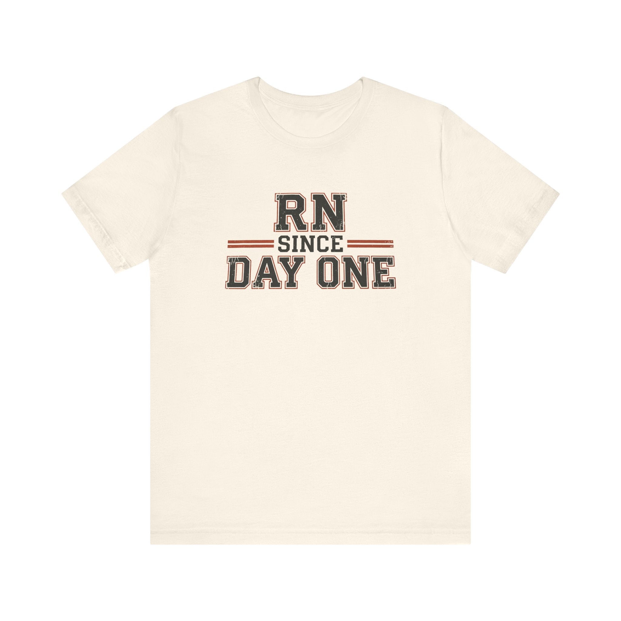 RN Since Day One | Varsity Nurse T-Shirt