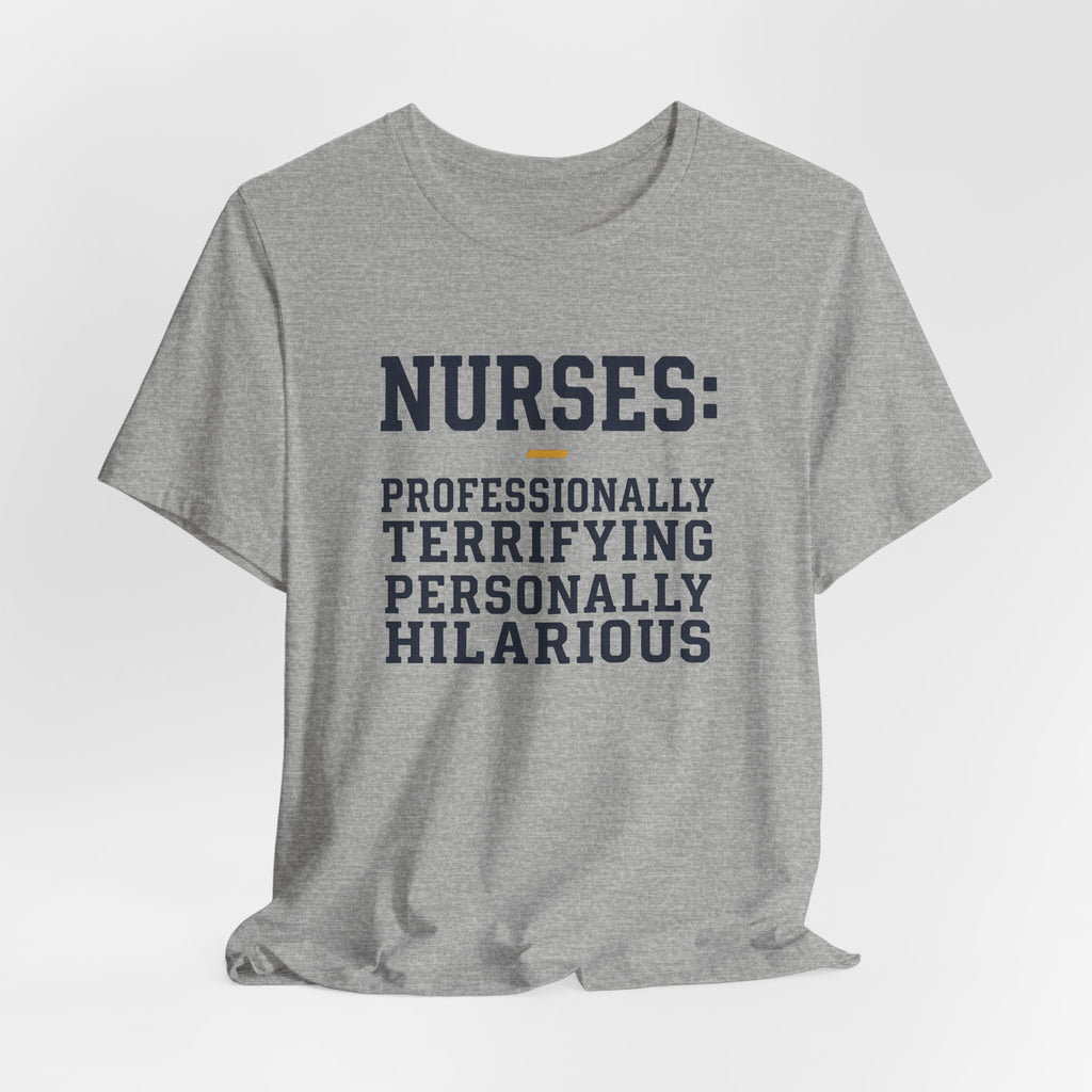 Nurses: Professionally Terrifying, Personally Hilarious
